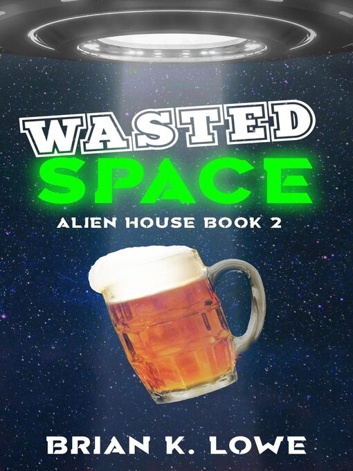 Title details for Wasted Space by Brian K. Lowe - Available